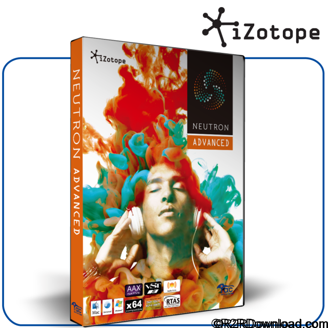 iZotope Neutron Advanced Free Download [WIN-OSX]