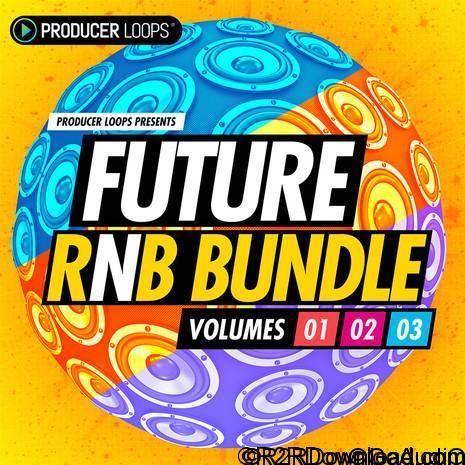 PRODUCER LOOPS Future RnB Bundle (Vols 1-3) WAV REX MIDI Free Download