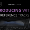 Warp Academy Producing with Reference Tracks TUTORiAL