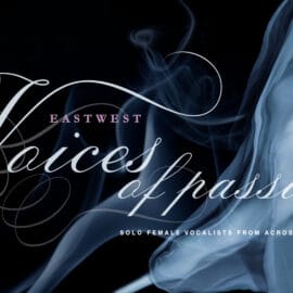 East West Voices Of Passion v1.0.7-R2R