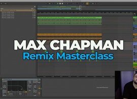 FaderPro – Max Chapman – Remix Masterclass – mp4 + WAVs STEMS