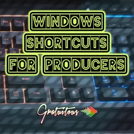 GratuiTous Windows Shortcuts for Music Producers TUTORiAL