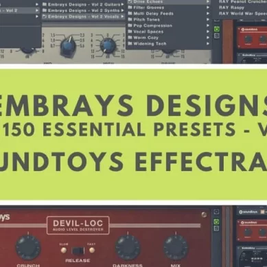 Embrays Designs 150 Presets Essential Racks Vol. 2 for Soundtoys EffectRack